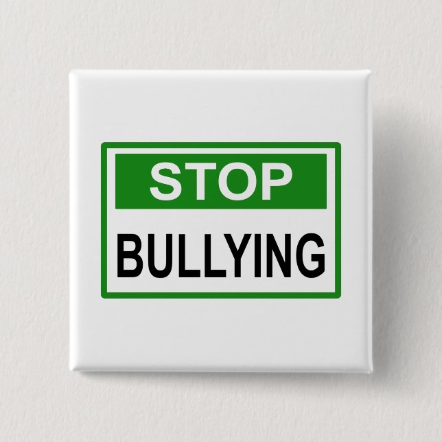 Stop Bullying Sign green 2 Inch Square Button (Front)