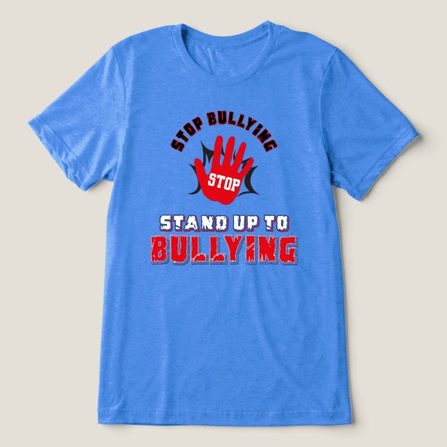 Stop Bullying - Stand Up To Bullies Tri-Blend Shirt (Design Front)