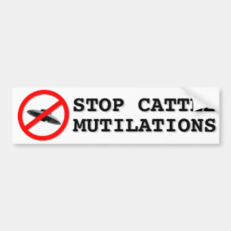 Stop Cattle Mutilations Bumper Sticker