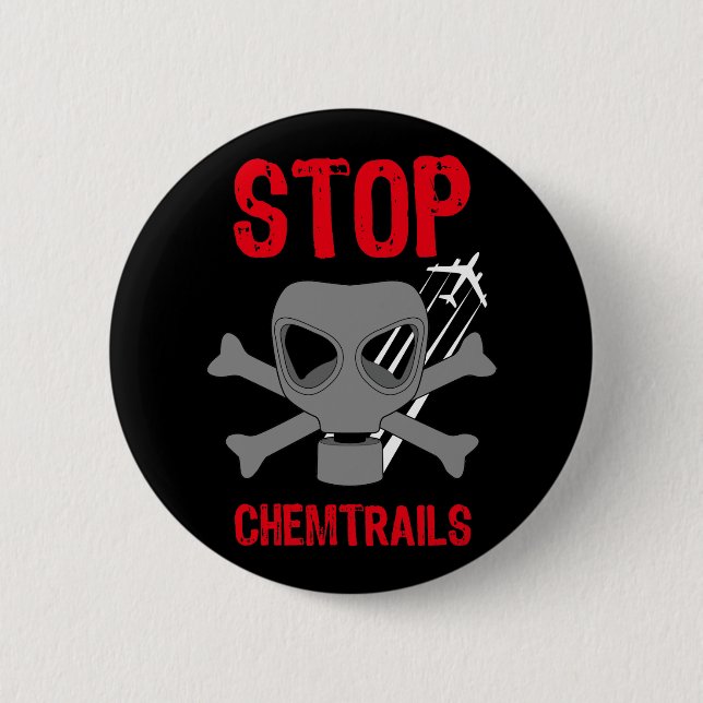 STOP CHEMTRAILS 2 INCH ROUND BUTTON (Front)