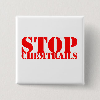 Stop Chemtrails - Squared Botton 2 Inch Square Button