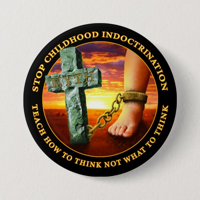 Stop Childhood Indoctrination 3 Inch Round Button (Front)