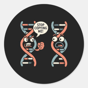 Stop Copying Me Funny Science Dna Biology Teacher Classic Round Sticker