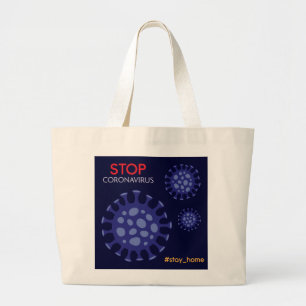 Stop coronavirus, stay home, disease prevention large tote bag