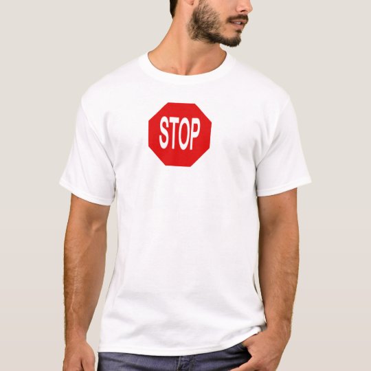 Stop (Customize It) T-Shirt