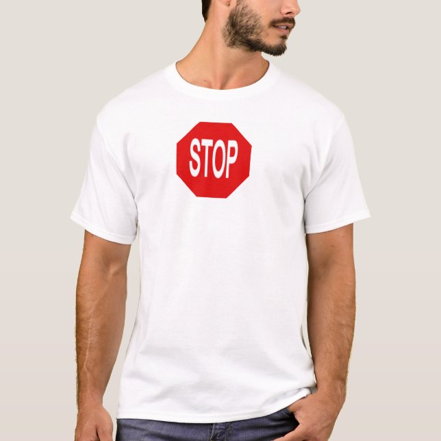 Stop (Customize It) T-Shirt (Front)