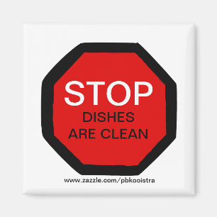 Stop Dishes Are Clean Dishwasher Magnet