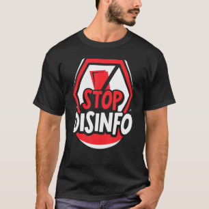 Stop Disinfo Rights Journalist Journalism Press Fr T-Shirt