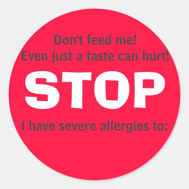 STOP, Don't feed me! Classic Round Sticker (Front)