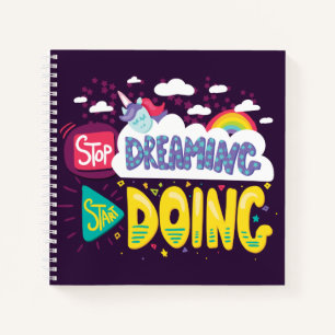 Stop Dreaming, Start Doing Dark Purple Notebook