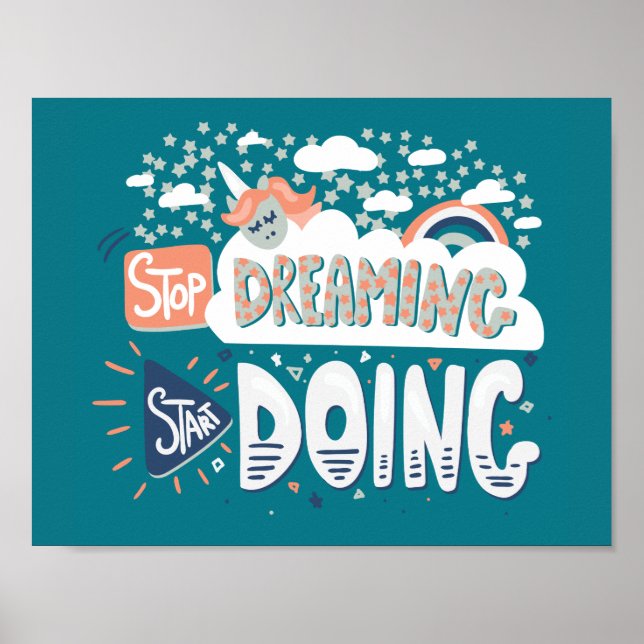 Stop Dreaming, Start Doing Dark Turquoise Poster (Front)