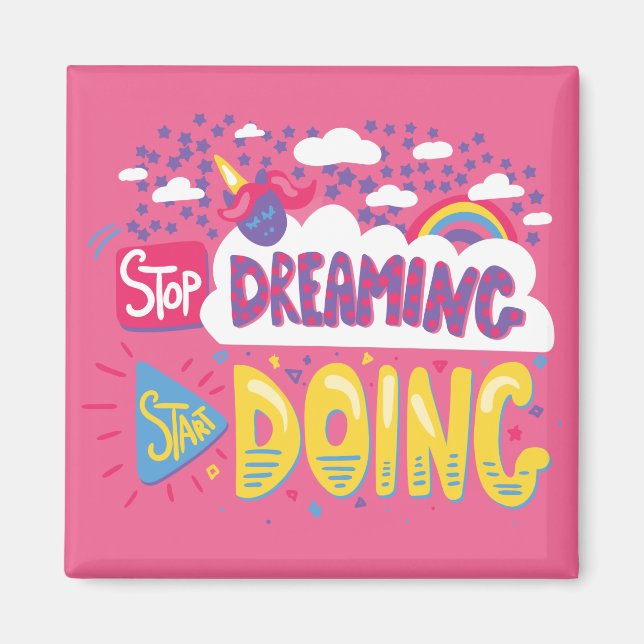 Stop Dreaming, Start Doing Dark Violet Magnet (Front)