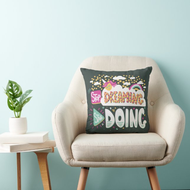 Stop Dreaming, Start Doing Forest Green Throw Pillow (Chair)