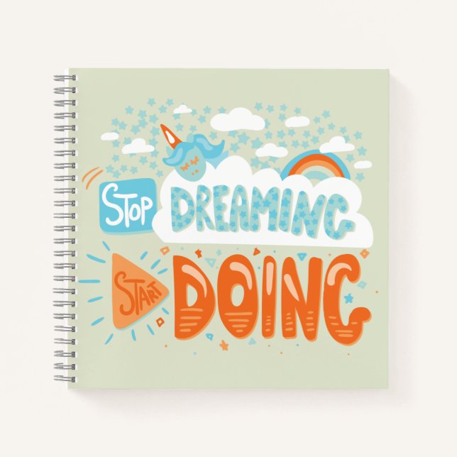Stop Dreaming, Start Doing Honeydew Notebook (Front)