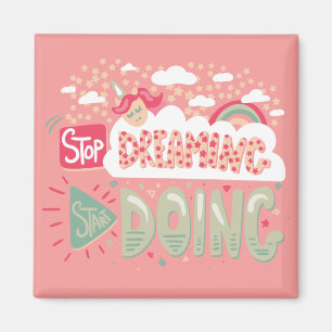 Stop Dreaming, Start Doing Light Salmon Magnet