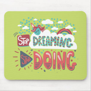 Stop Dreaming, Start Doing Lime-Brick Red Mouse Pad