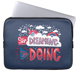 Stop Dreaming, Start Doing Navy Blue Laptop Sleeve