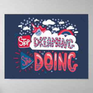 Stop Dreaming, Start Doing Navy Blue Poster