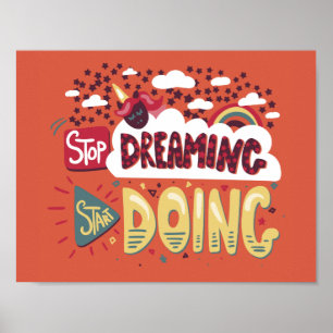 Stop Dreaming, Start Doing Orange Red Poster
