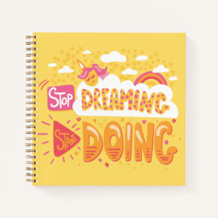 Stop Dreaming, Start Doing Pale Yellow Notebook