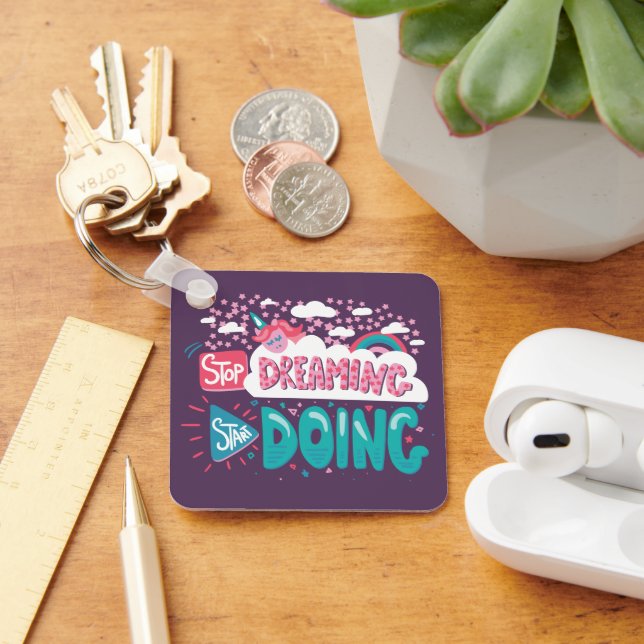 Stop Dreaming, Start Doing Purple Metal Keychain (Desk)