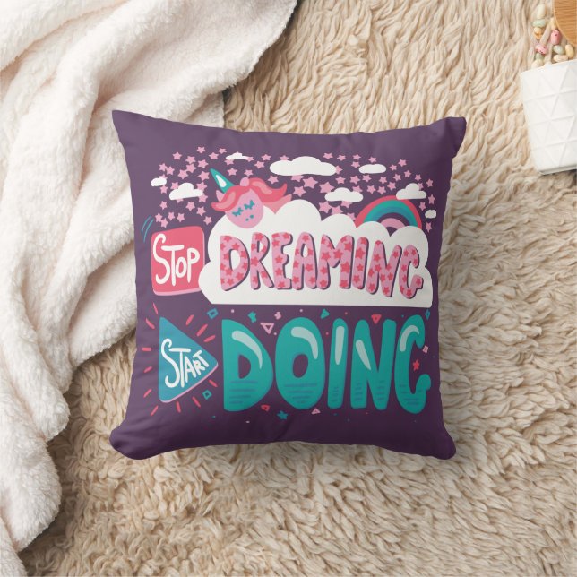 Stop Dreaming, Start Doing Purple Throw Pillow (Blanket)
