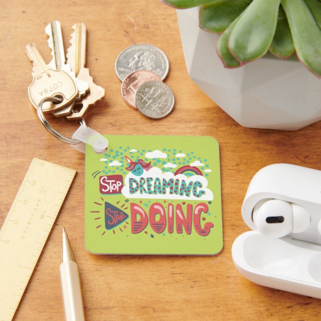Stop Dreaming, Start Doing Soft Lime Metal Keychain (Desk)