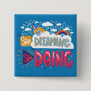Stop Dreaming, Start Doing Steel Blue 2 Inch Square Button