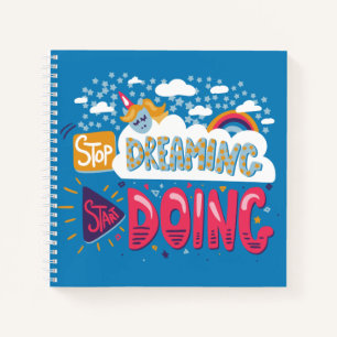 Stop Dreaming, Start Doing Steel Blue Notebook