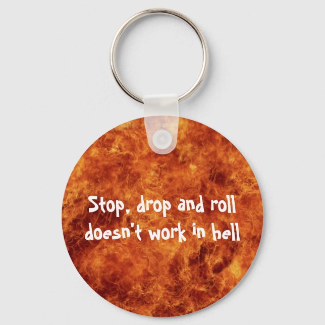 Stop, drop and roll Keychain (Front)