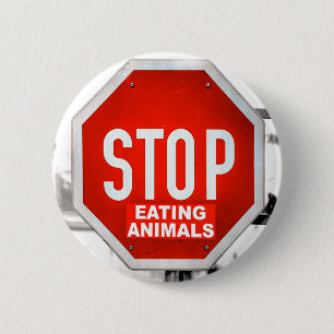 Stop Eating Animals Vegetarian Vegan 2 Inch Round Button