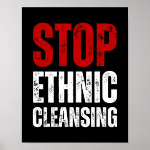 Stop Ethnic Cleansing Red and White Poster