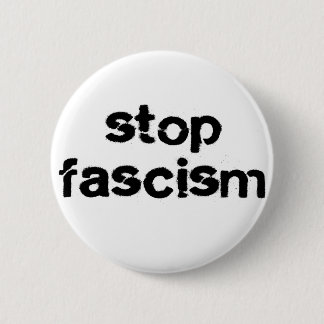 Stop Fascism 2 Inch Round Button