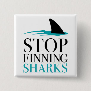 STOP FINNING SHARKS 2 INCH SQUARE BUTTON
