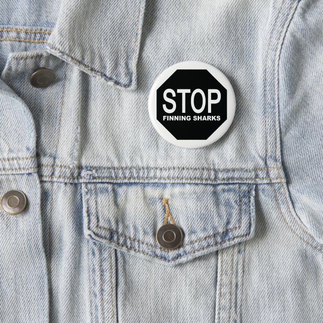 Stop Finning Sharks Sign 2 Inch Round Button (In Situ)