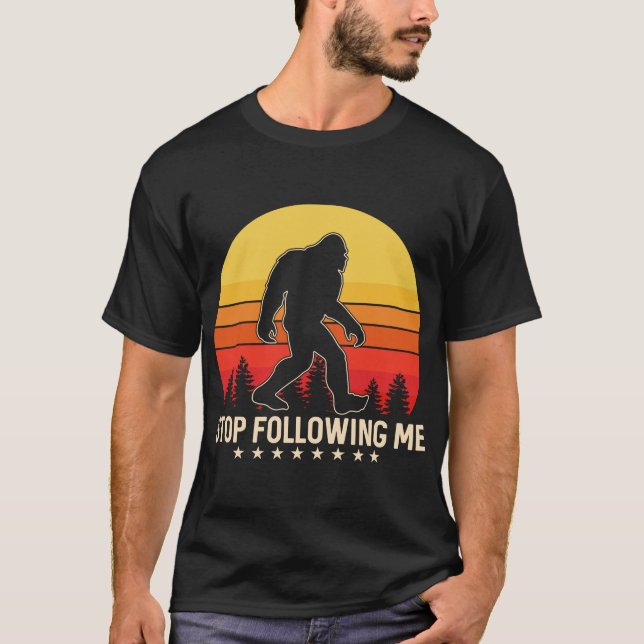 Stop Following Me Bigfoot Silhouette T-Shirt (Front)