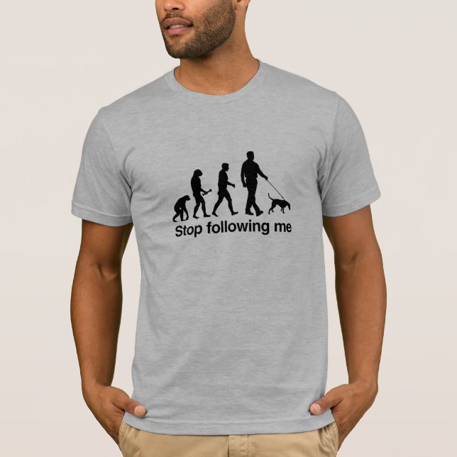 Stop Following Me - T-Shirt (Front)