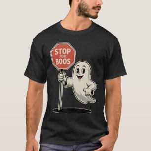 Stop For Boos Halloween Ghost Safety Patrol T-Shirt
