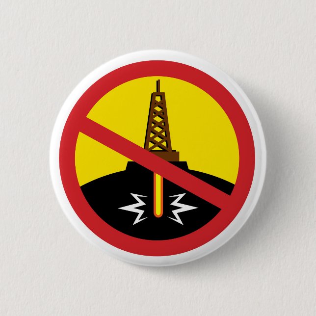 Stop Fracking 2 Inch Round Button (Front)