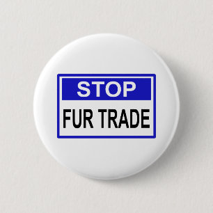 Stop Fur Trade Blue sign 2 Inch Round Button