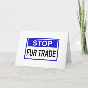 Stop Fur Trade Blue sign Card