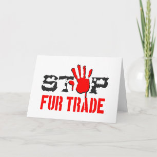 Stop Fur Trade Card