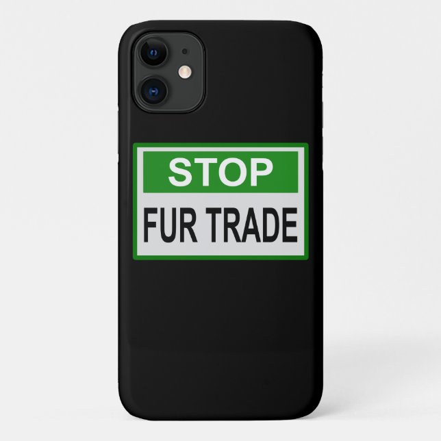 Stop Fur Trade Sign green Case-Mate iPhone Case (Back)