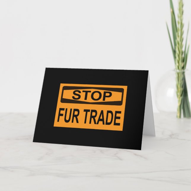 Stop Fur Trade Sign orange Card (Front)