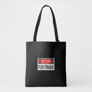 Stop Fur Trade Sign red Tote Bag