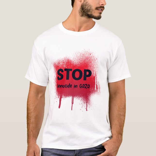 Stop Genocide In Gaza Gaza Genocide T-Shirt (Front)