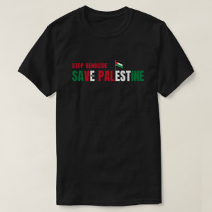 Stop Genocide Save Palestine Flag Text T-Shirt