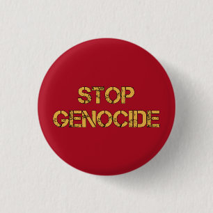 STOP Genocide Say No to Genocide Genocide 1 Inch Round Button