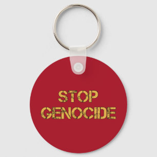 STOP Genocide Say No to Genocide Genocide Keychain
