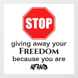 Stop Giving Away Your Freedom Window Cling
